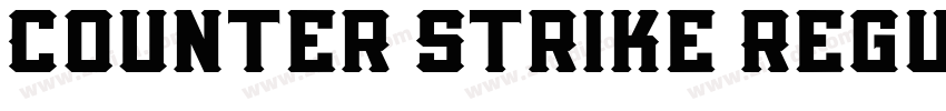 Counter Strike Regul字体转换 Counter Strike Regul字体转换